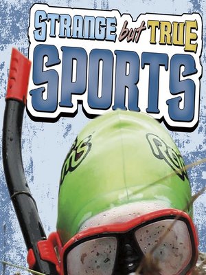 cover image of Strange but True Sports